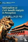 Xu, Weijun - Nationalism or Cost-Benefit Analysis in Perception