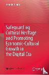 Huang, Yonglin - Safeguarding Cultural Heritage and Promoting Economic-Cultural Growth in the Digital Era