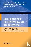  - Generalizing from Limited Resources in the Open World