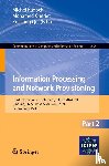  - Information Processing and Network Provisioning