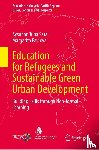 Saral, Aysuhan Tuba, Pavlova, Margarita - Education for Refugees and Sustainable Green Urban Development