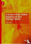 He, Mingxing - A History of the Global Influence of Mao Zedong's Works