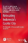 Nainggolan, Poltak Partogi, Katharina, Riris, Buhaerah, Pihri, Rudiastuti, Aninda Wisaksanti - Relocating Indonesia's Capital City
