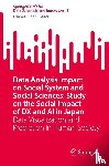  - Data Analysis Impact on Social System and Social Sciences: Study on the Social Impact of DX and AI in Japan