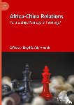  - Africa-China Relations