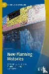  - New Planning Histories