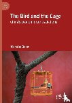 Borst, Nicholas - The Bird and the Cage