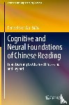  - Cognitive and Neural Foundations of Chinese Reading