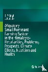 Malik, J. K., Singh, S. P. - Migratory Small Ruminant Farming System in the Himalayas-Peculiarities, Problems, Prospects, Climate Effects, Nutrition and Health