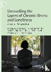 Lewis, Sophie, Willis, Karen, Smith, Lorraine, Moensted, Maja Lindegaard - Unravelling the Layers of Chronic Illness and Loneliness