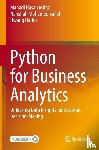 Miraz, Mahadi Hasan, Mohamed Salleh, Narishah, Jin, Hwang Ha - Python for Business Analytics