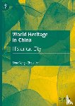 Yong, Shao, Jian, Zhou - World Heritage in China