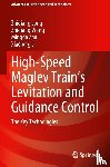 Long, Zhiqiang, Wang, Zhiqiang, Zhai, Mingda, Li, Xiaolong - High-Speed Maglev Train’s Levitation and Guidance Control