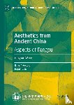 Wang, Yonghao - Aesthetics from Ancient China