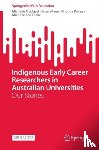  - Indigenous Early Career Researchers in Australian Universities