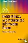 Su, Zhan, Zhang, Shen, Xu, Zeshui - Hesitant Fuzzy and Probabilistic Information Fusion