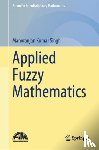 Singh, Manoranjan Kumar - Applied Fuzzy Mathematics