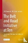 CICC Research, CICC Global Institute - The Belt and Road Initiative at Ten
