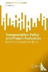 Yang, Huajie - Transportation Policy and Project Evaluation