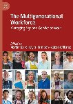  - The Multigenerational Workforce