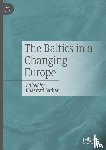  - The Baltics in a Changing Europe