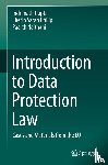 Gupta, Indranath, Philip, Sherin Sarah, Naithani, Paarth - Introduction to Data Protection Law