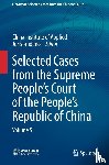  - Selected Cases from the Supreme People's Court of the People's Republic of China