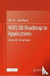 Chen, Yi, Huang, Long - MATLAB Roadmap to Applications