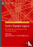  - Turin's Olympic Legacy