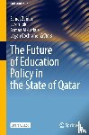  - The Future of Education Policy in the State of Qatar
