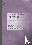  - Crisis, Conflict and Celebration