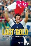 Kenneth Khoo - LAST GOLD, THE
