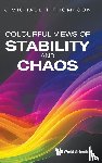 J Michael T Thompson - COLOURFUL VIEWS OF STABILITY AND CHAOS