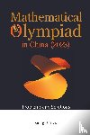  - Mathematical Olympiad In China (2023): Problems And Solutions