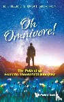 Gordon, Richard (Gulf Specimen Aquarium & Marine Laboratory - Oh Omnivore! The Path Of An Eclectic Theoretical Biologist