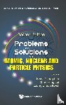 Swee Cheng Lim, Choy Heng Lai Leong Chu - PROB & SOL ATOM, NUCL ..(2ND ED)