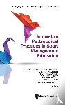 Braunstein-Minkove Jessica R - INNOVATIVE PEDAGOGICAL PRACTICES SPORT MANAGEMENT EDUCATION