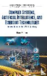 Mainzer, Klaus (Technical University Of Munich - Complex Systems, Artificial Intelligence, And Emerging Technologies: Innovation In The 21st Century