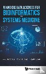  - Ai And Big Data Sciences For Bioinformatics And Systems Medicine