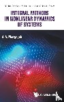 Martynyuk, Anatoliy A (National Academy Of Sciences Of Ukraine - Integral Methods In Nonlinear Dynamics Of Systems