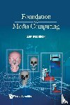 Leow Wee Kheng - FOUNDATION OF MEDIA COMPUTING