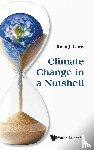 Lewis, Brent J (Royal Military College Of Canada - Climate Change In A Nutshell