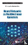 Anastassiou George A - NEURAL NETWORKS AS POSITIVE LINEAR OPERATORS