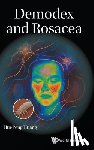 Huang Hui-Peng - Demodex and Rosacea
