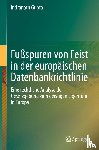 Gupta, Indranath - Fußspuren von Feist in der europäischen Datenbankrichtlinie