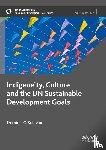 O’Sullivan, Dominic - Indigeneity, Culture and the UN Sustainable Development Goals