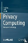Li, Fenghua, Li, Hui, Niu, Ben - Privacy Computing