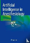  - Artificial Intelligence in Anesthesiology