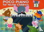 Ng, Ying Ying, O'Sullivan Farrell, Margaret - Poco Piano For Young Children - Book 3 (2nd Ed.)