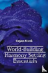 Musk, Rayan - World-Building Harmony Setting Essentials